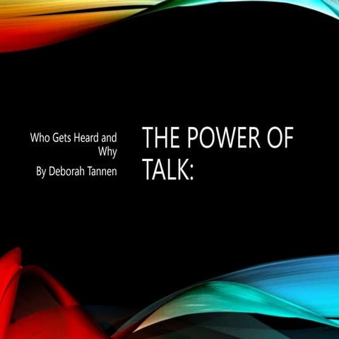 The Power of Talk who gets heard and why..pptx