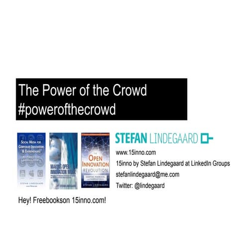 The Power of the Crowd