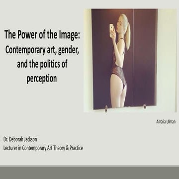 The power of the image: Contemporary art, gender, and the politics of perception