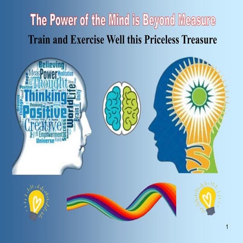 The Power of the Mind is Beyond Measure