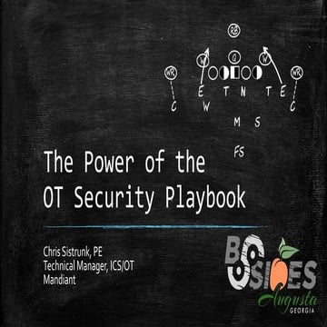 BSidesAugusta 2022 - The Power of the OT Security Playbook