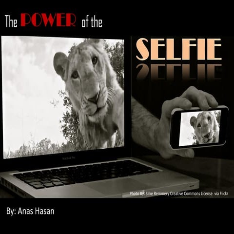 The Power of the Selfie