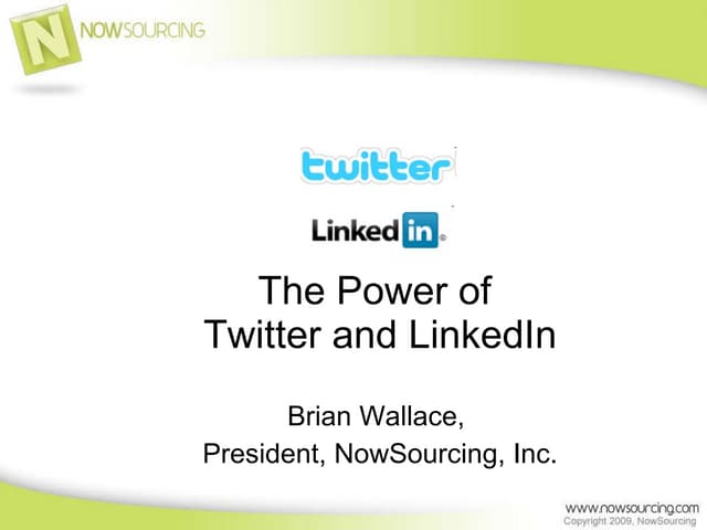 The Power Of Twitter And Linked In