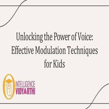 The power of voice effective modulation techniques for kids