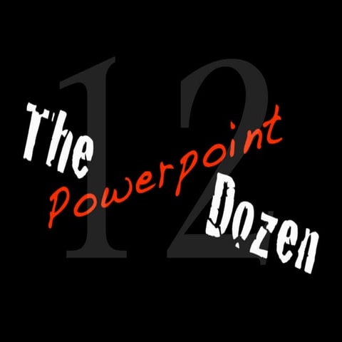 The Powerpoint 12 | PDF