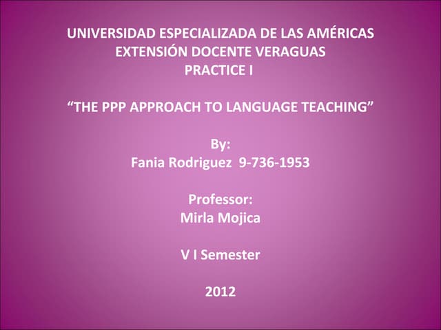 The ppp approach to language teaching