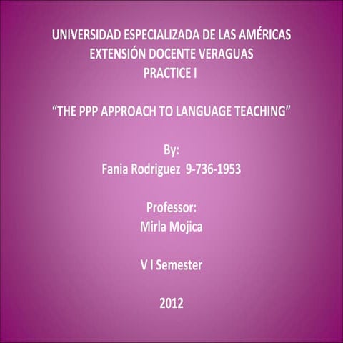 The ppp approach to language teaching