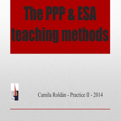 The PPP & ESA teaching methods