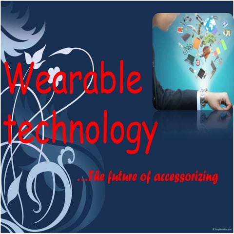 Wearable technology