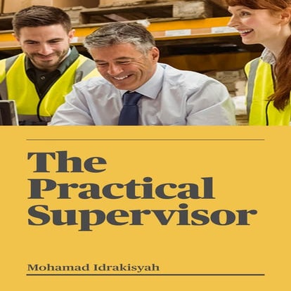 The Practical Supervisor