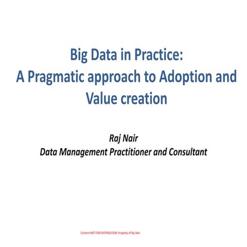 The practice of big data - making big data approachable