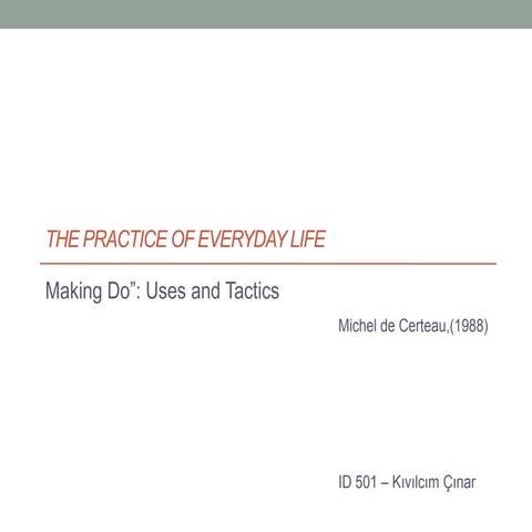 The practice of everyday life