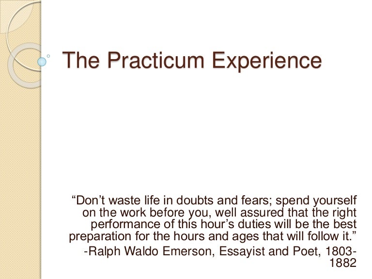 The Practicum Experience