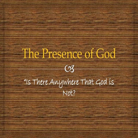 The Presence of God | PPTX