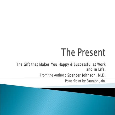 The Present