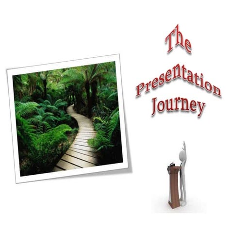 The Presentation Journey | PPTX