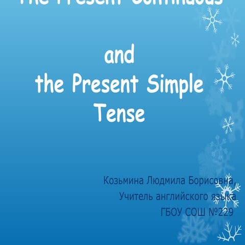 The present continuous  and  the present simple tense
