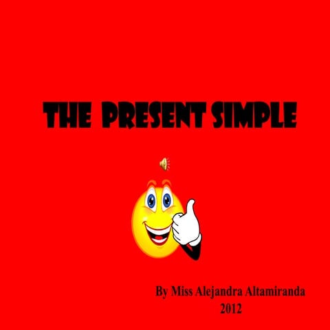 The  present simple presentation