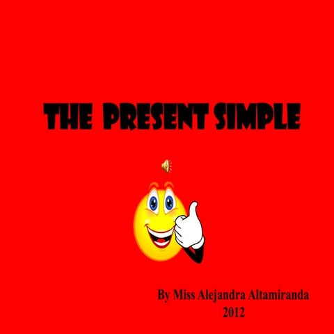 The  present simple presentation