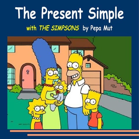 The Present Simple With The Simpsons