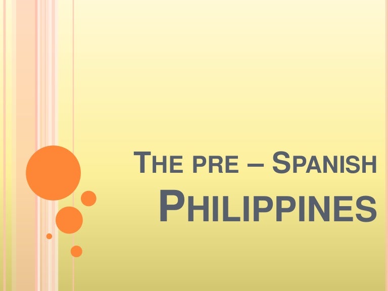 The pre spanish philippines