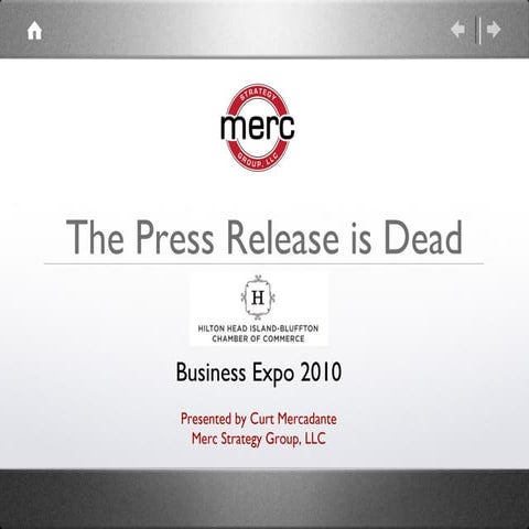The Press Release is Dead: Using New Communications Tools to Build Your Busin...