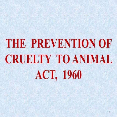 The Prevention of Cruelty to Animal Act, 1960