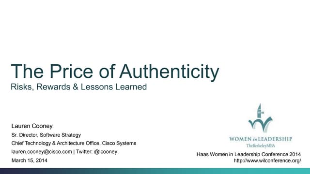 Haas Women in Leadership Conference 2014: Authenticity in the Corporate World 