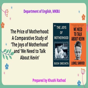 The Price of Motherhood: A Comparative Study of ‘The Joys of Motherhood’ and ‘We Need to Talk About Kevin’