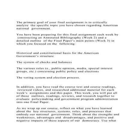 The primary goal of your final assignment is to critically analy.docx