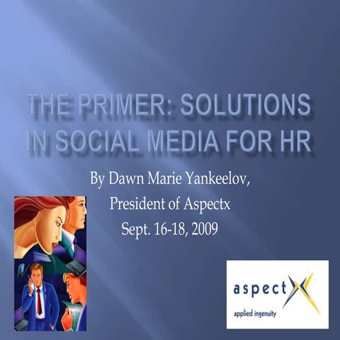 The Primer: Solutions in Social Media for HR