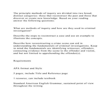 The principle methods of inquiry are divided into two broad, distinc.docx