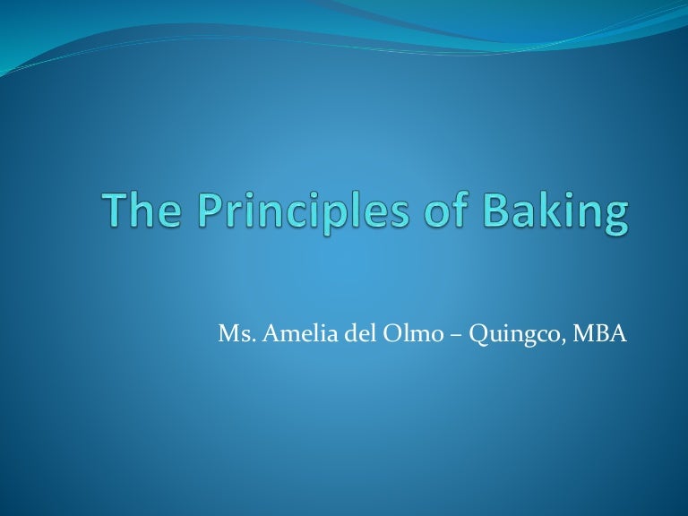 The principles of baking