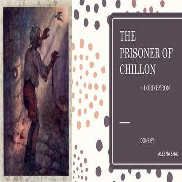 The prisoner of Chillon