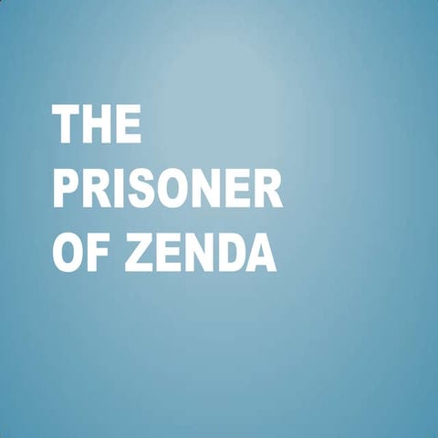 The prisoner of zenda