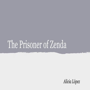 The prisoner of Zenda   (Alicia)