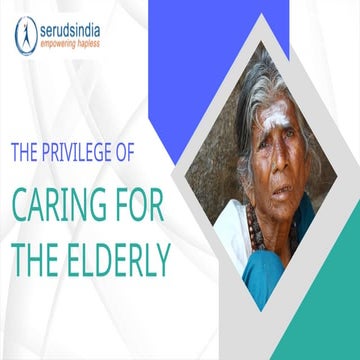 The Privilege of Caring for the Elderly. | PPTX