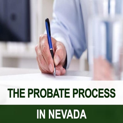 The Probate Process in Nevada