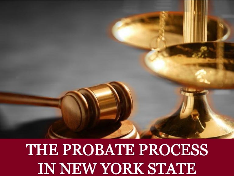 The Probate Process in New York