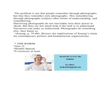 ‘The problem is not that people remember through photographs, but th.docx