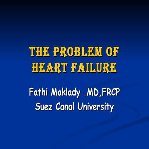 The Problem Of Heart Failure