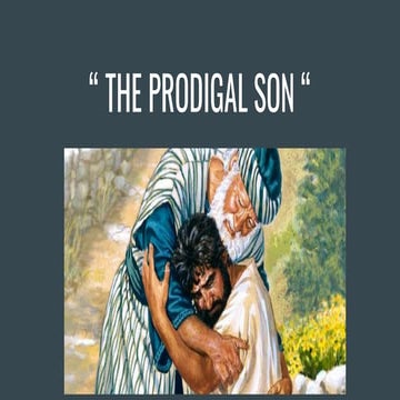 “ THE PRODIGAL SON “ ( STORY PRESENTATION_).pptx