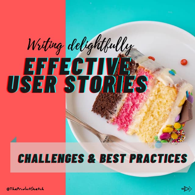 The Product Sketch - Writing Delightfully Effective User Stories