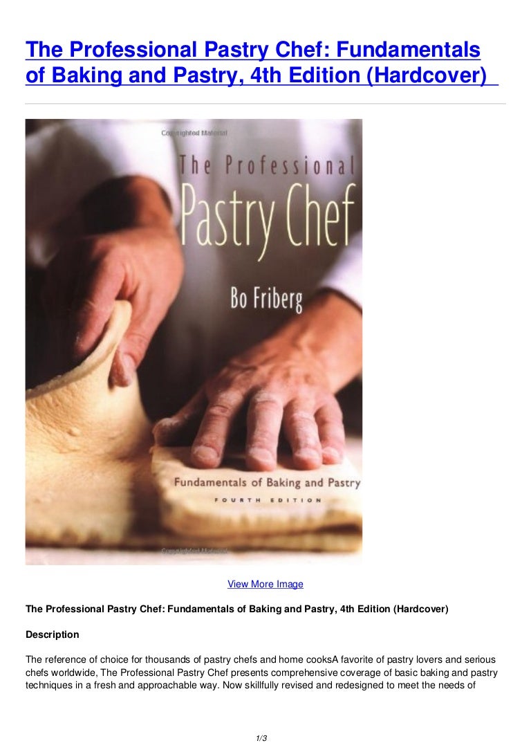 The professional pastry chef fundamentals of baking and pastry 4th ed…