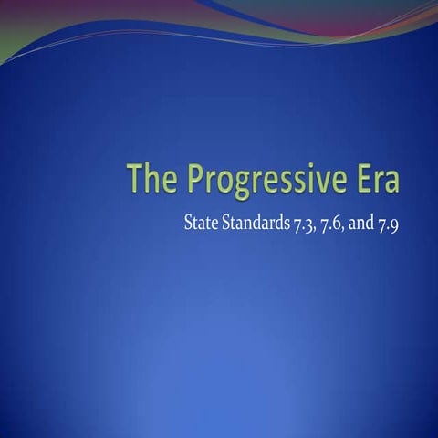 The progressive era
