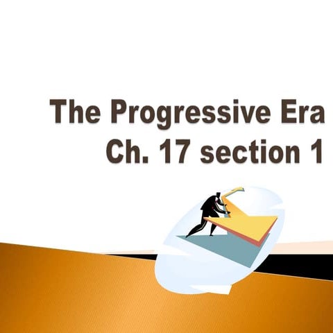 The progressive era