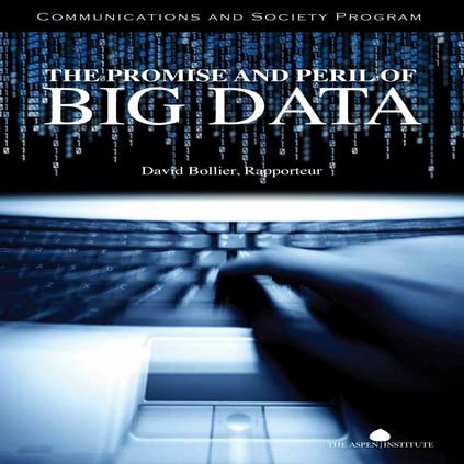The promise and peril of big data