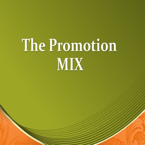 The promotion mix