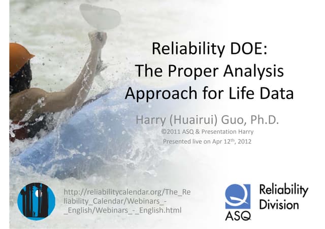The proper analysis approach for life data