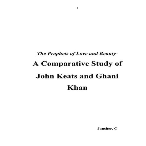 The prophets of love and beauty   a comparative study of john keats and ghani...